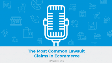 E546: The Most Common Lawsuit Claims In Ecommerce